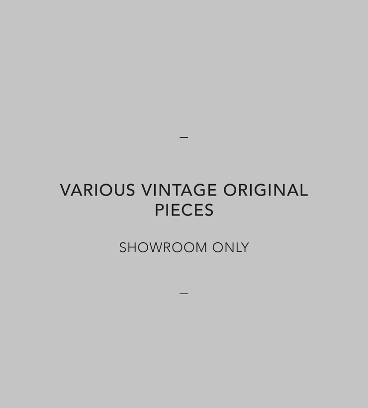 Various Vintage Original Pieces - Showroom Only
